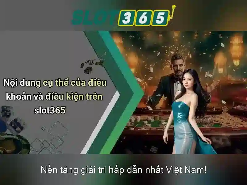 Khám phá Slot365